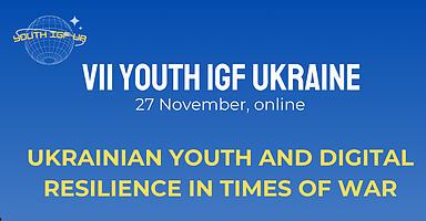 VII Український Молодіжний форум з управління Інтернетом (Youth IGF Ukraine) відбудеться онлайн 27 листопада 2024 року